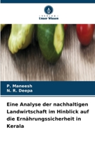 Eine Analyse der nachhaltigen Landwirtschaft im Hinblick auf die Ernährungssicherheit in Kerala (German Edition) 6630428560 Book Cover