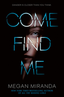 Come Find Me 0525578293 Book Cover