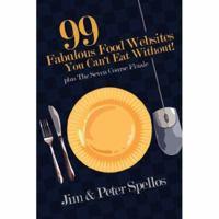 99 Fabulous Food Websites You Can't Eat Without 0615136125 Book Cover
