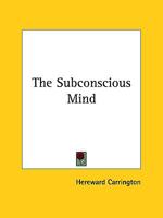 The Subconscious Mind 116283322X Book Cover