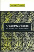 A Woman's Words: Emer and Female Speech in the Ulster Cycle 0802008658 Book Cover