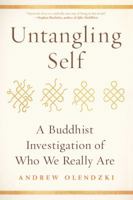 Untangling Self: A Buddhist Investigation of Who We Really Are 1614293007 Book Cover