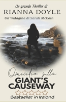 Omicidio sulla Giant's Causeway: Le indagini di Sarah McCoin B0C1J5BMD5 Book Cover