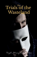 The Trials of the Wasteland B0FC1KKZ3S Book Cover