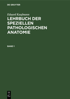 Lehrbuch der speziellen pathologischen Anatomie 3111233197 Book Cover
