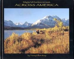 Across America: Riding By Faith From Mexico To Canada 0953823172 Book Cover