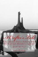 A Crofter's Tale: The Real Story Behind the Hartlepool Monkey Legend 1495473996 Book Cover