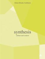 Synthesis: Culture and Context 1908967250 Book Cover