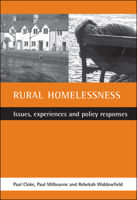 Rural Homelessness: Issues, Experiences and Policy Responses 1861342845 Book Cover