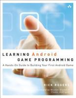 Learning Android Game Programming A Hands-on Guide To Building Your First Android Game 0321769627 Book Cover