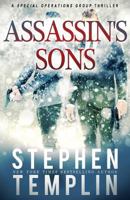 Assassin's Sons: [#4] a Special Operations Group Thriller 1545229821 Book Cover