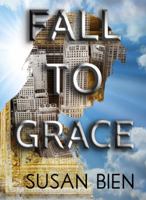 Fall to Grace 0988697343 Book Cover