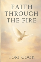 Faith Through The Fire B0F9132Y32 Book Cover