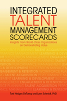 Integrated Talent Management Scorecards: Insights from World-Class Organizations on Demonstrating Value 1562868659 Book Cover