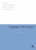 Language and Literacy: Functional Approaches 0826489478 Book Cover