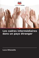 Les cadres intermédiaires dans un pays étranger (French Edition) 6202326751 Book Cover