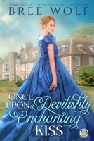 Once Upon a Devilishly Enchanting Kiss 3985360006 Book Cover