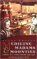 Medicine, Madams and Mounties 0920417671 Book Cover