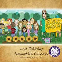 Ms. Abrams' Everything Garden 1970068795 Book Cover