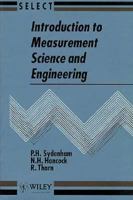 Introduction to Measurement Science and Engineering (Wiley Series in Measurement Science and Engineering) 0471935719 Book Cover