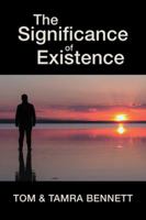 The Significance of Existence 1982213442 Book Cover