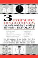 3 Minute Discourses on Kabbalah by Leading Jewish Scholars 0765761947 Book Cover