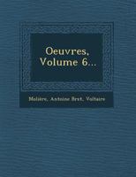 Oeuvres, Volume 6... 2329422717 Book Cover