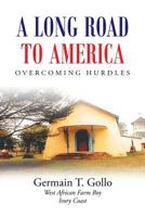 A Long Road to America 1640820043 Book Cover