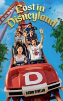 Lost In Disneyland B0FCJWDD71 Book Cover