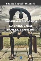 La pregunta por el sentido: Fundamentos de Filosofía null Book Cover