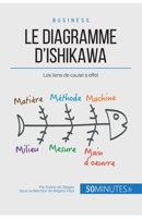 Le diagramme d'Ishikawa: Les liens de cause à effet 2806262453 Book Cover