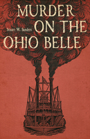 Murder on the Ohio Belle 0813178711 Book Cover