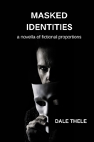 Masked Identities 1797975528 Book Cover
