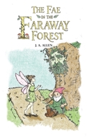 The Fae in the Faraway Forest (Tales of Twindlewynd) 1066874905 Book Cover