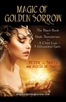 Magic of Golden Sorrow 1621419517 Book Cover