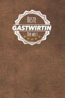 Beste Gastwirtin der Welt: Der perfekte Terminplaner f�r Frauen, die in der Gastronomie arbeiten Geschenkidee Geschenke Geschenk 1708458166 Book Cover