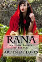 Rana and the Forest of Secrets 1530858011 Book Cover