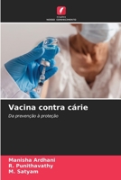 Vacina contra cárie (Portuguese Edition) 6208554128 Book Cover