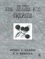 About Ices Jellies & Creams 1138965715 Book Cover