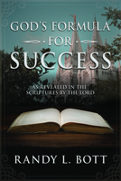 God's Formula for Success: As Revealed in the Scriptures by the Lord 1462138705 Book Cover