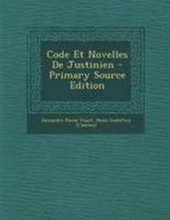 Code Et Novelles de Justinien 1294227335 Book Cover