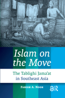 Islam on the Move: The Tablighi Jama'at in Southeast Asia 9089644393 Book Cover