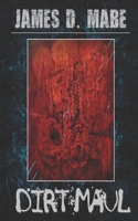 Dirt Maul B0BW32LSYD Book Cover