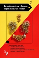 Empatía, destreza y buenos argumentos para vender. (Spanish Edition) 6072987141 Book Cover