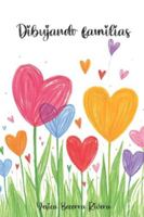 Dibujando familias B0G1FN76GK Book Cover