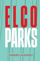 Elco Parks 1990496997 Book Cover