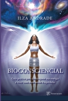 BIOCONSCIENCIAL: Guia prático para desbloquear sua energia e viver com mais saúde e equilíbrio 6584201066 Book Cover