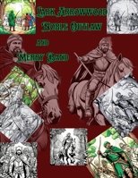 Lark Arrowwood The Noble Outlaw: and Merry Band B0CRHYP32W Book Cover