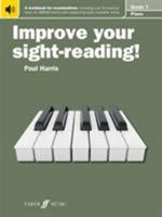 Improve your sight-reading! Piano Grade 7 [Improve your sight-reading!] 0571533078 Book Cover