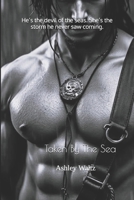 Taken by the Sea B0F6CLHVRY Book Cover